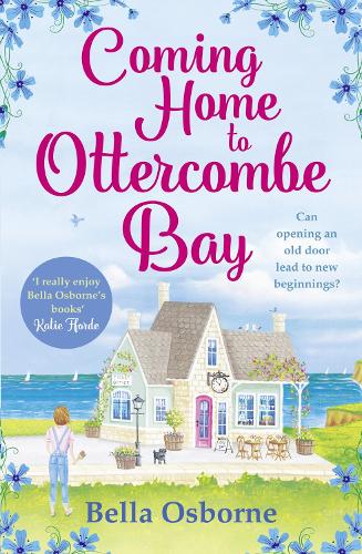 Coming Home to Ottercombe Bay: The laugh out loud romantic comedy of the year (Ottercombe Bay 1)