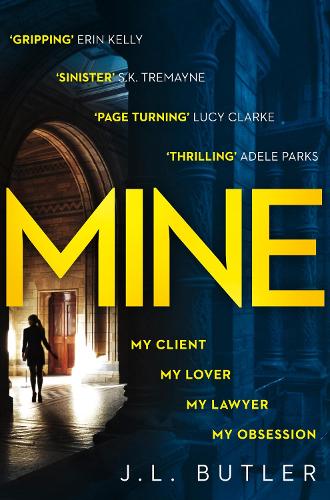 Mine: The page-turning thriller of 2018 - gripping and dark with a breathtaking twist