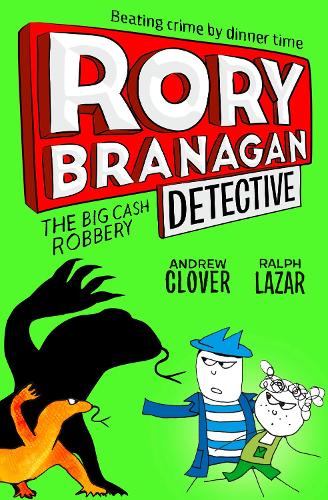 The Big Cash Robbery (Rory Branagan (Detective), Book 3)