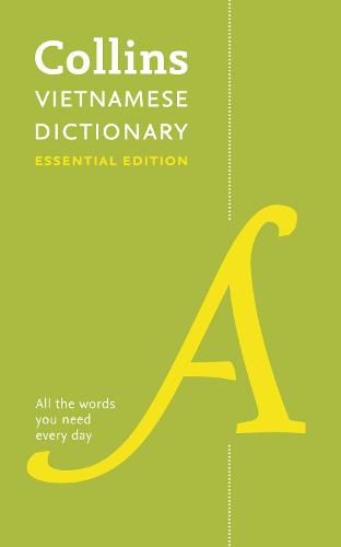 Collins Vietnamese Essential Dictionary: Bestselling bilingual dictionaries