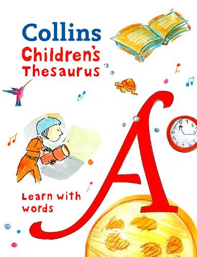 Collins Children�s Thesaurus: Learn with words