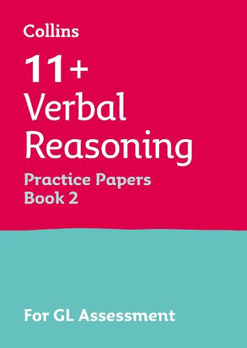 11+ Verbal Reasoning Practice Test Papers - Multiple-Choice: for the GL Assessment Tests: Book 2 (Letts 11+ Success)