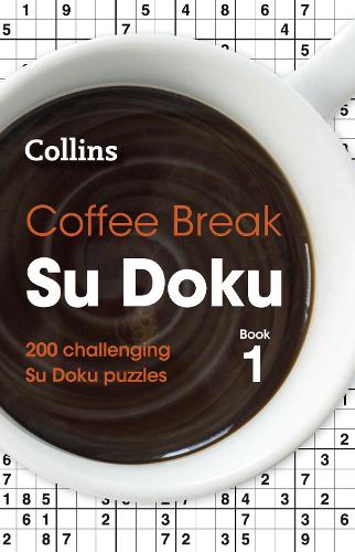 Coffee Break Su Doku book 1: 200 puzzles