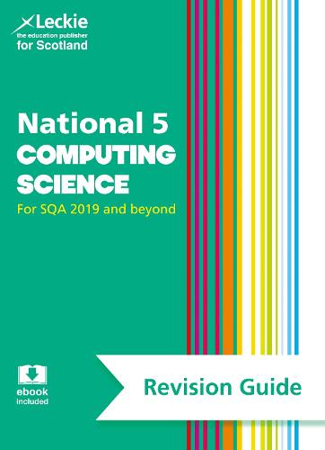 Success Guide for SQA Exams � National 5 Computing Science Success Guide