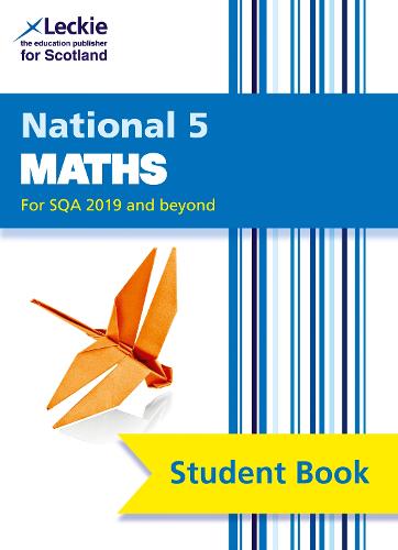 Student Book for SQA Exams � National 5 Maths Student Book