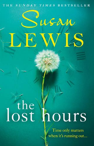 The Lost Hours: The most emotional, gripping fiction novel of 2021 from the bestselling author