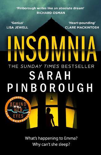 Insomnia: A gripping new crime thriller for 2023 from the queen of twists and the No.1 Sunday Times bestselling author of BEHIND HER EYES, now a Netflix series!