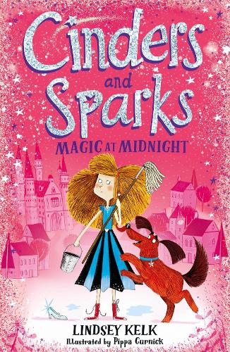 Cinders and Sparks: Magic at Midnight (Cinders & Sparks 1)
