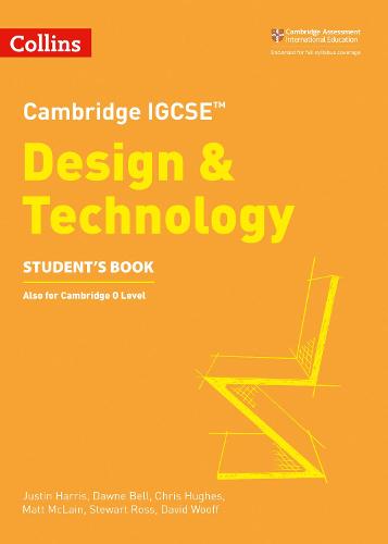 Cambridge IGCSE® Design and Technology Student’s Book (Cambridge International Examinations)
