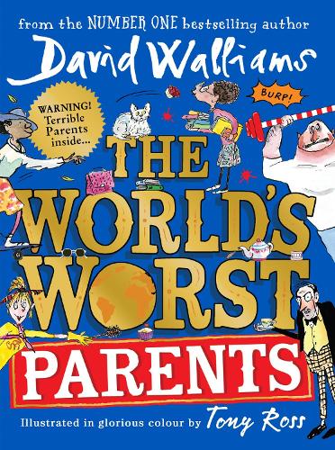 The World�s Worst Parents