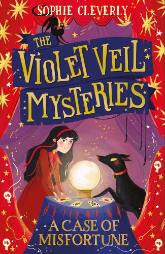 A Case of Misfortune: Book 2 (The Violet Veil Mysteries)