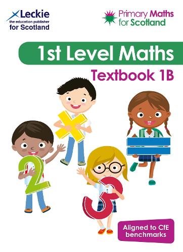 Primary Maths for Scotland Textbook 1B: For Curriculum for Excellence Primary Maths (Primary Maths for Scotland)
