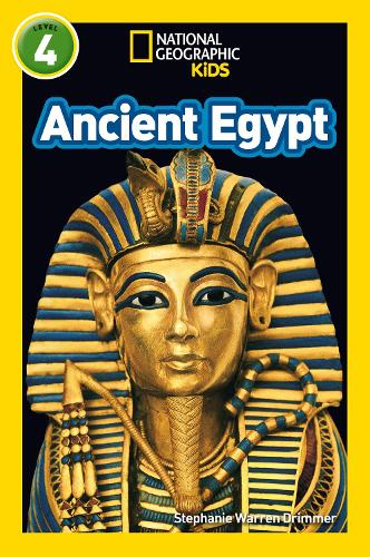 Ancient Egypt: Level 4 (National Geographic Readers)