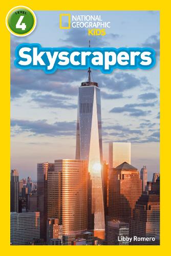 Skyscrapers: Level 4 (National Geographic Readers)