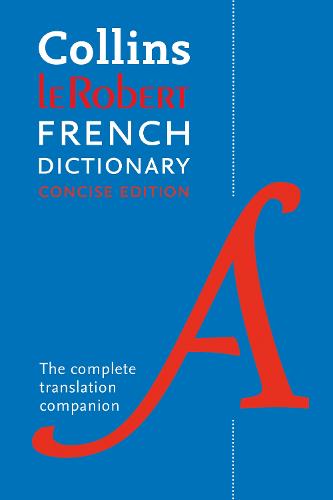 Robert French Concise Dictionary: Your translation companion
