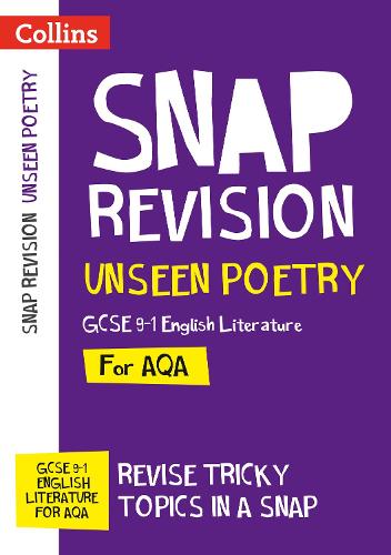 Unseen Poetry: AQA GCSE 9-1 English Literature (Collins Snap Revision)