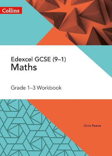 Edexcel GCSE Maths Grade 1-3 Workbook (Collins GCSE Maths)