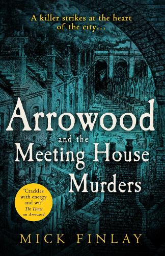 Arrowood and The Meeting House Murders: A gripping historical Victorian crime thriller you won’t be able to put down: Book 4 (An Arrowood Mystery)