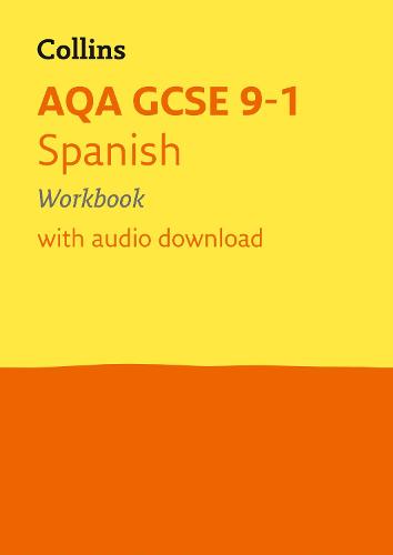 AQA GCSE 9-1 Spanish Workbook (Collins GCSE 9-1 Revision) (Collins GCSE Grade 9-1 Revision)