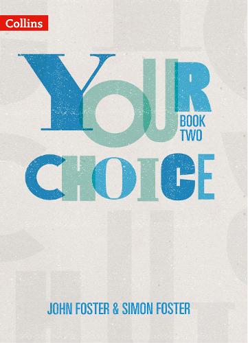 Your Choice – Your Choice Student Book 2: The whole-school solution for PSHE including Relationships, Sex and Health Education