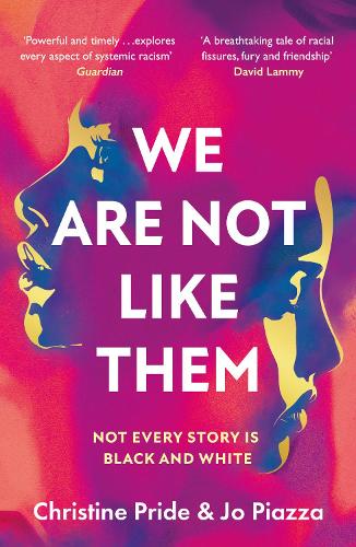 We Are Not Like Them: The most anticipated and important new fiction novel you�ll read in 2022