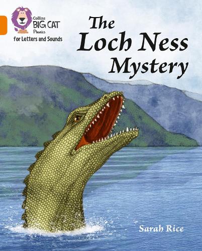 Collins Big Cat Phonics for Letters and Sounds – The Loch Ness Mystery: Band 6/Orange
