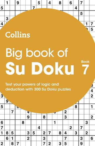 Big Book of Su Doku 7: 300 Su Doku puzzles (Collins Puzzles)