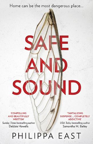 Safe and Sound: The most gripping and suspenseful book of 2021, from the author of thriller Little White Lies