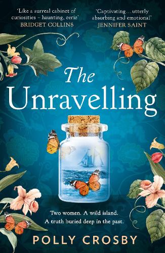 The Unravelling: The gripping and atmospheric historical mystery full of secrets