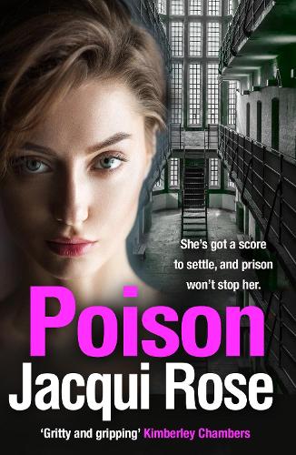 Poison: A gripping gangland crime thriller with a sinister sting