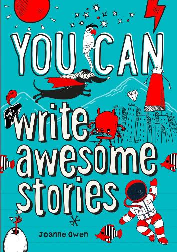 You can write awesome stories