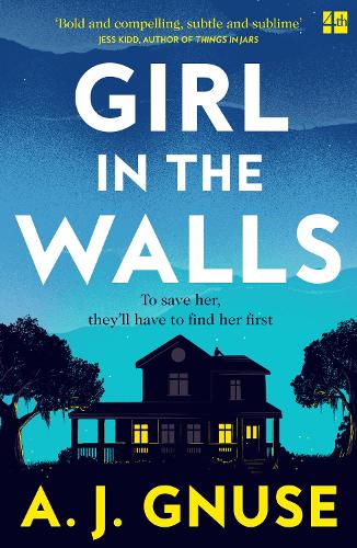 Girl in the Walls: A thrilling fiction debut, the Gothic novel of 2021