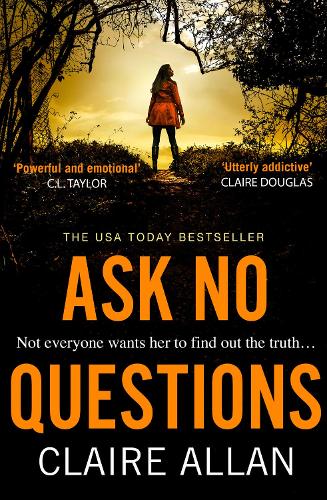 Ask No Questions: the twisty new crime thriller from the bestselling author of Her Name Was Rose