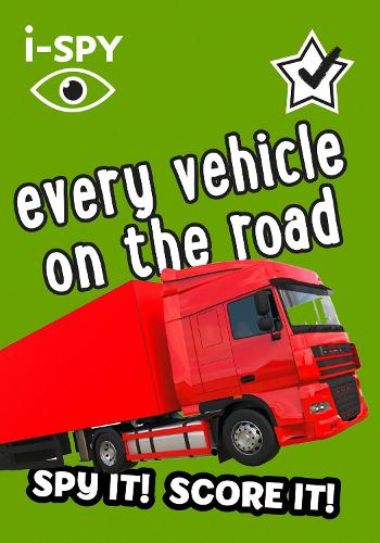 i-SPY Every vehicle on the road: What can you spot? (Collins Michelin i-SPY Guides)