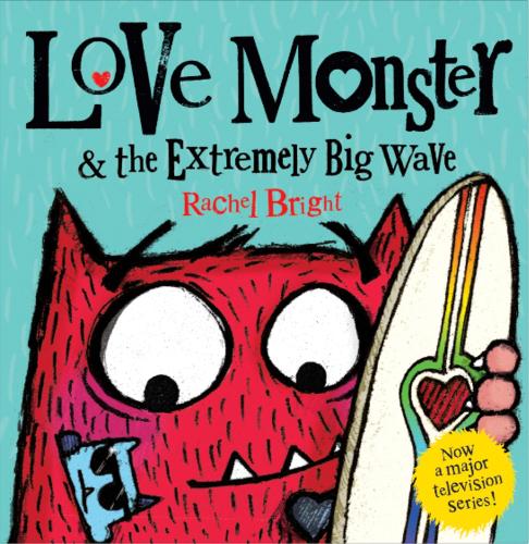 Love Monster and the Extremely Big Wave: Now a major television series!