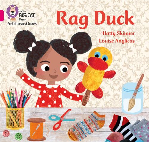 Collins Big Cat Phonics for Letters and Sounds – Rag Duck: Band 01B/Pink B