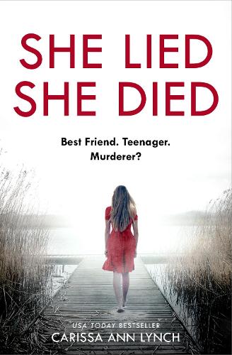She Lied She Died: A gripping new thriller full of twists and turns –the most page-turning novel you will read this year!
