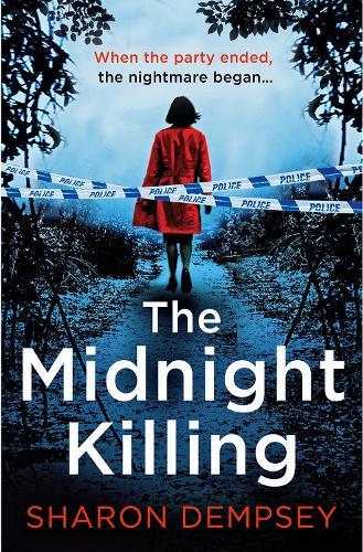 The Midnight Killing: The twisty new crime thriller that will keep you up all night