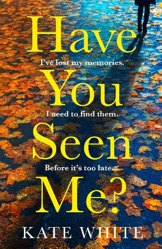 Have You Seen Me?: the thrilling, twisty suspense for fans of Clare Mackintosh