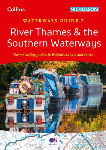 River Thames and the Southern Waterways: For everyone with an interest in Britain’s canals and rivers (Collins Nicholson Waterways Guides)