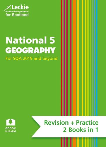 National 5 Geography: Revise for N5 SQA Exams (Leckie Complete Revision & Practice)