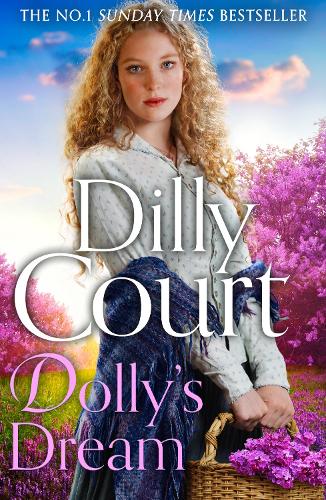 Dolly�s Dream: The compelling and heartwarming new novel for 2023 from the No.1 Sunday Times bestseller: Book 6 (The Rockwood Chronicles)