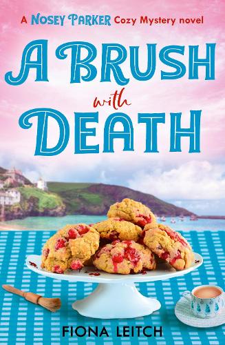 A Brush with Death: Book 2 (A Nosey Parker Cozy Mystery)