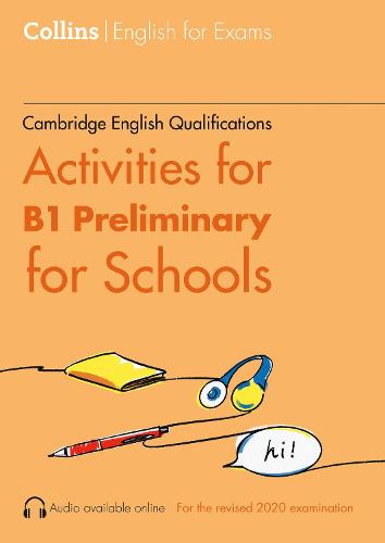 Activities for B1 Preliminary for Schools (Collins Cambridge English)