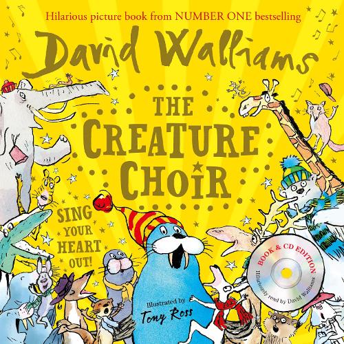 The Creature Choir: Sing your heart out with this book & CD edition!