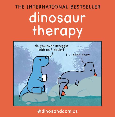 Dinosaur Therapy: THE SUNDAY TIMES BESTSELLER