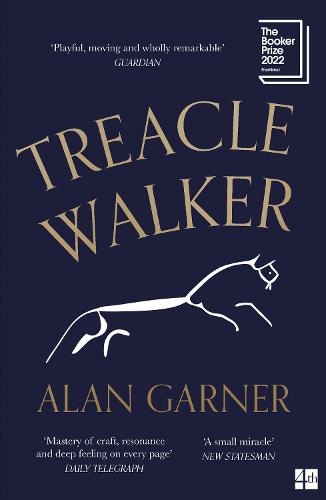 Treacle Walker: Longlisted for the 2022 Booker Prize and a Guardian Best Fiction Book of 2021