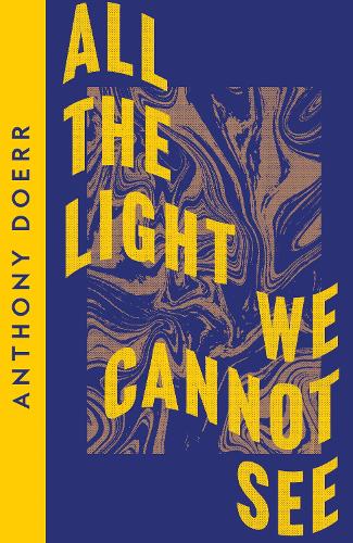 All the Light We Cannot See: Anthony Doerr (Collins Modern Classics)