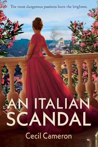 An Italian Scandal: Fall in love with 2021’s most gripping historical novel