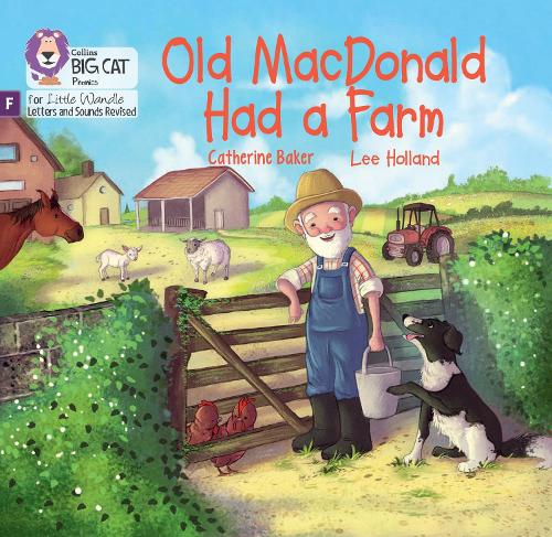 Old MacDonald had a Farm: Phase 1 (Big Cat Phonics for Little Wandle Letters and Sounds Revised)